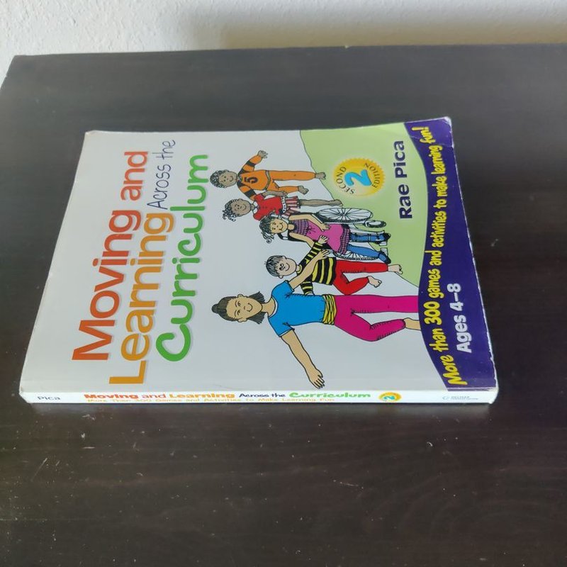 Moving and Learning Across the Curriculum by Rae Pica