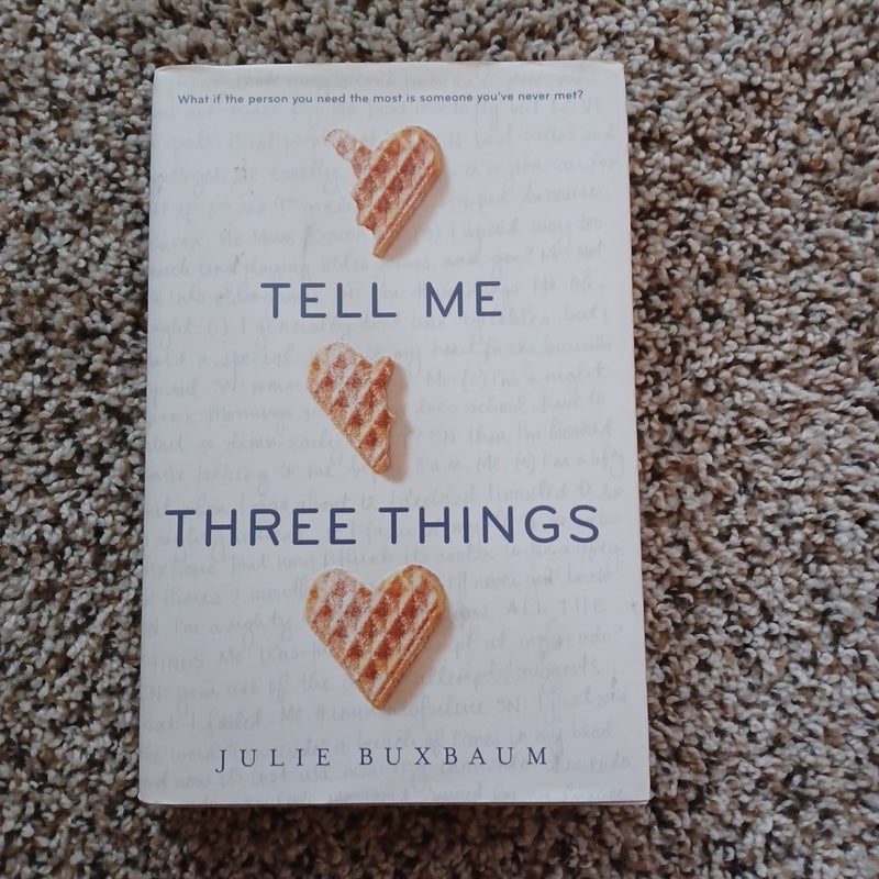 Tell Me Three Things