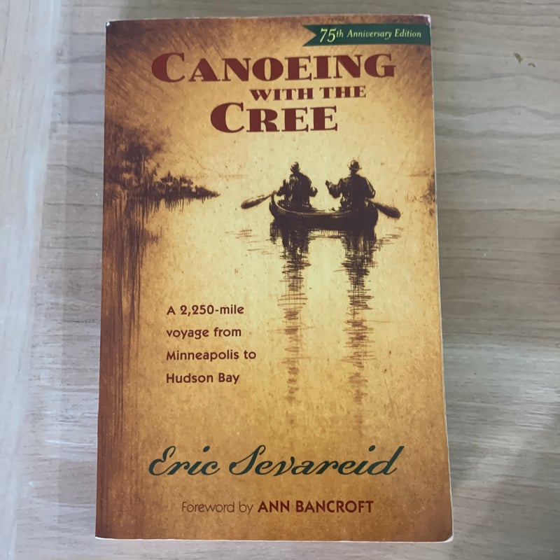 Canoeing with the Cree