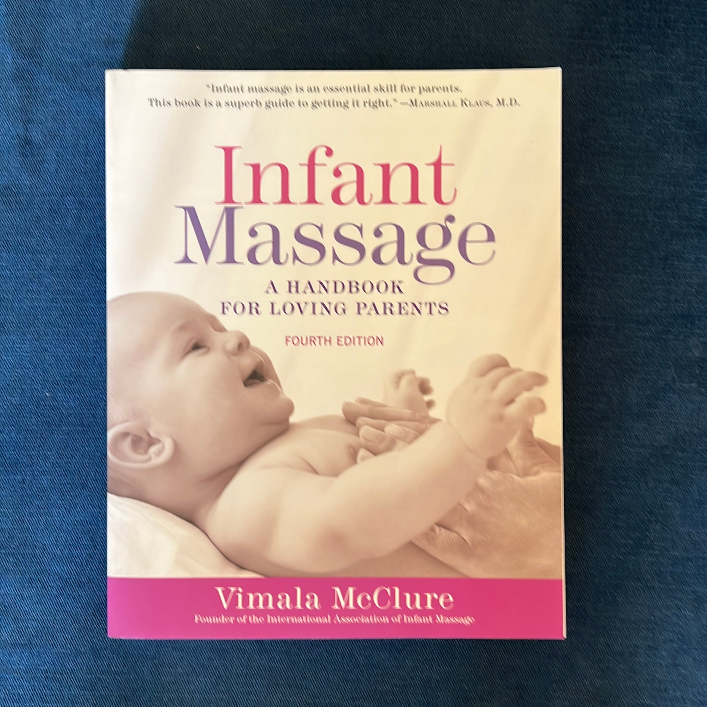 Infant Massage (Fourth Edition)