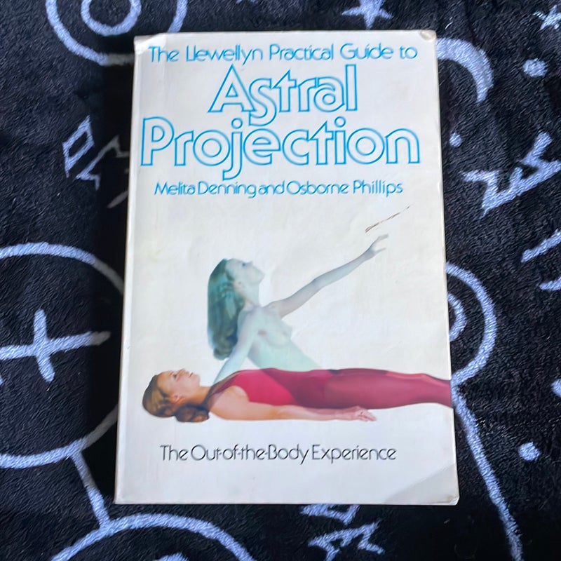 Practical Guide to Astral Projection