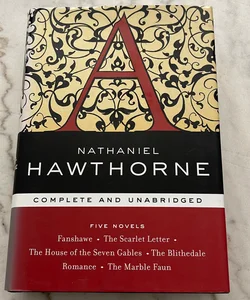 Nathaniel Hawthorne: Collected Novels (LOA #10)