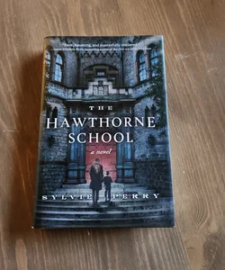 The Hawthorne School