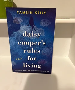 Daisy Cooper's Rules for Living