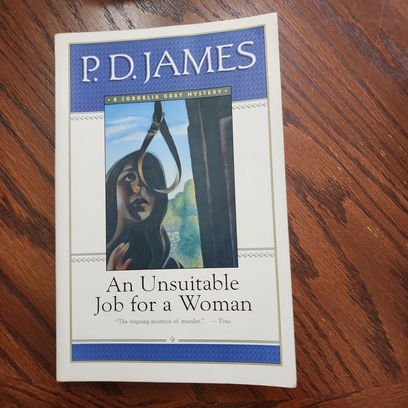 An Unsuitable Job for a Woman