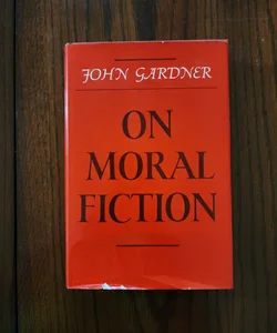 On Moral Fiction