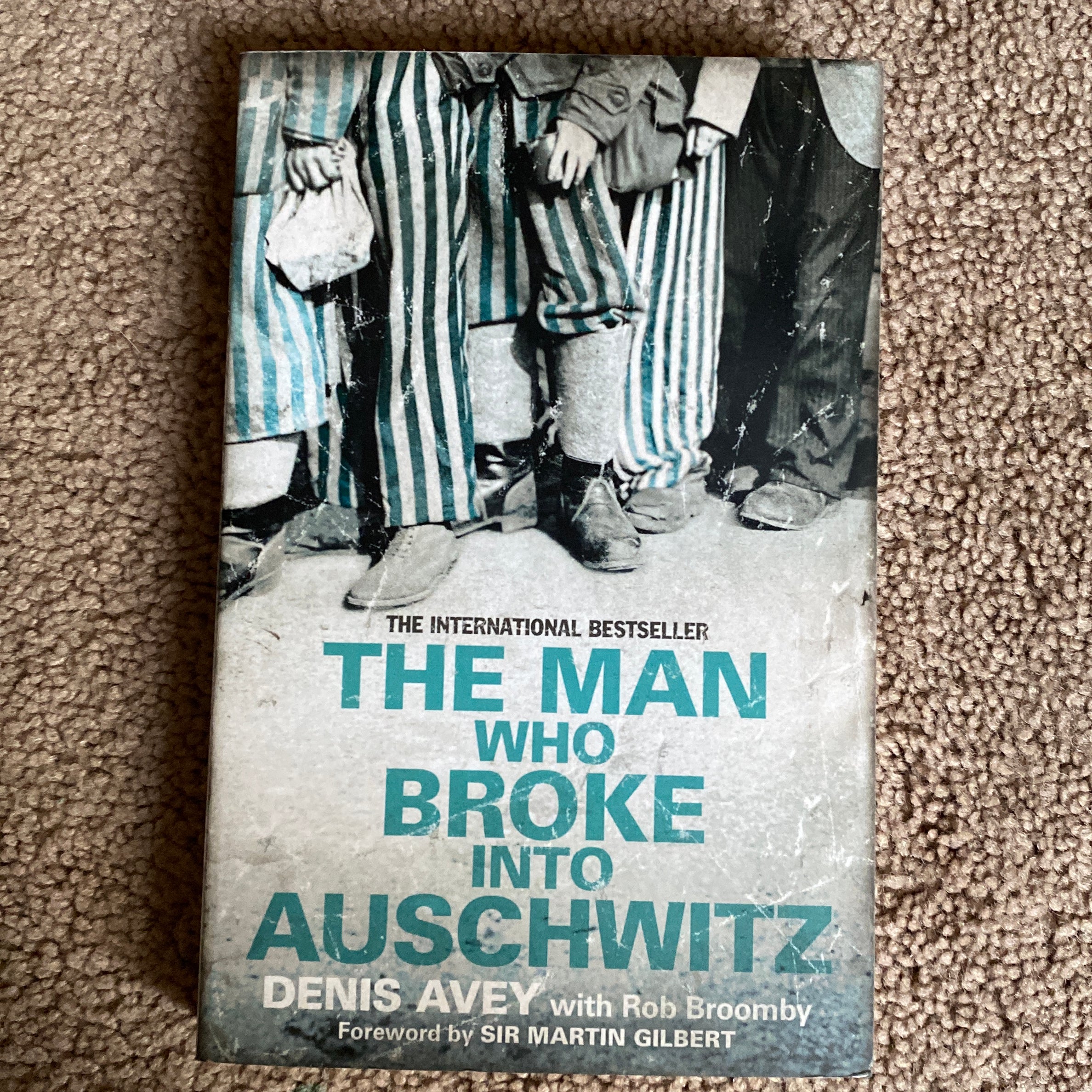 The Man Who Broke into Auschwitz