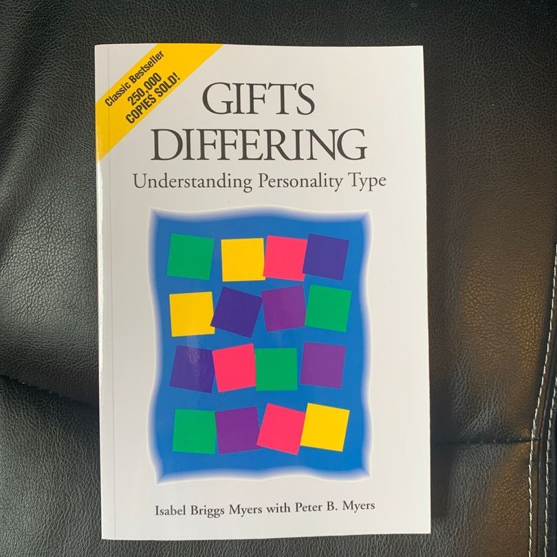 Gifts Differing: Understanding Personality Type: Isabel Briggs Myers, Peter  B. Myers: 9780891060741: : Books