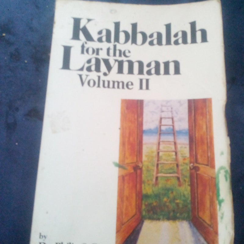 Kabbalah for the Layman II