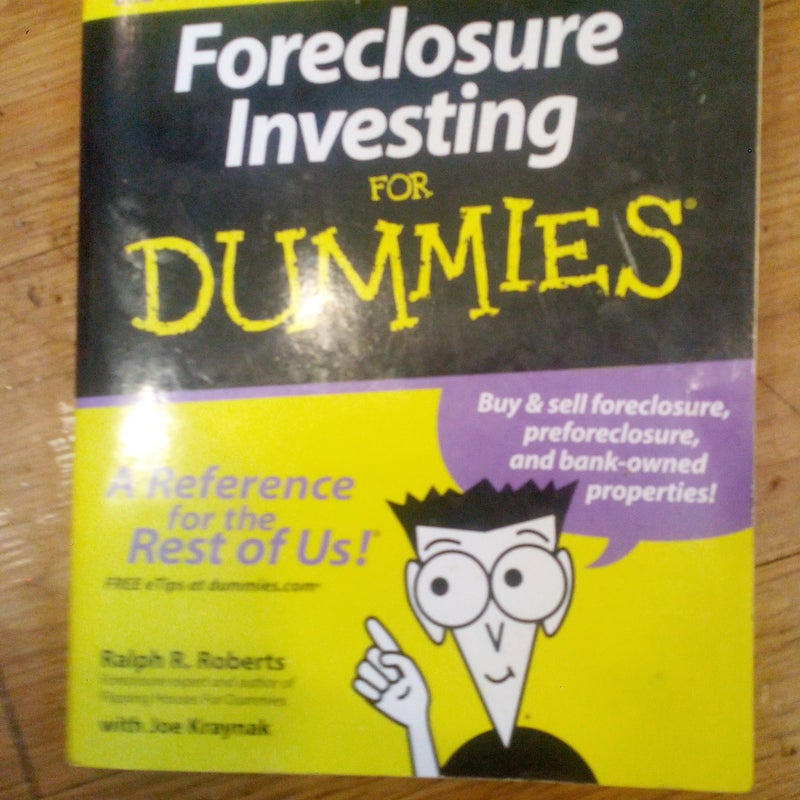 Foreclosure Investing for Dummies