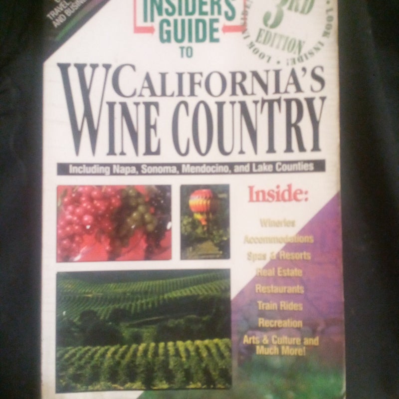 Insiders' Guide to California's Wine Country