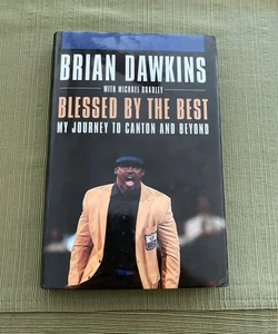 Brian Dawkins Blessed by the Best