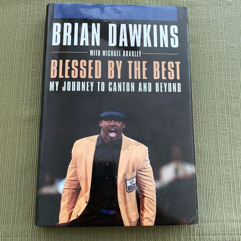 Brian Dawkins Blessed by the Best