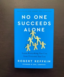 No One Succeeds Alone