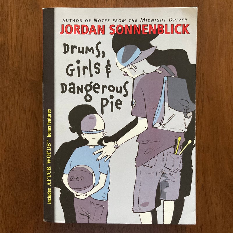 Drums, Girls and Dangerous Pie