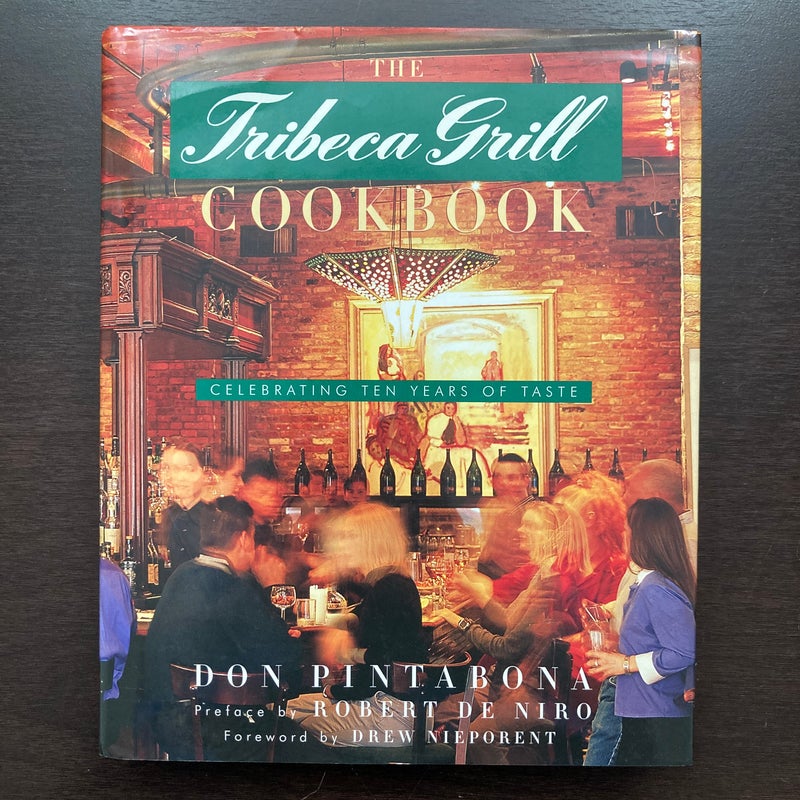 The Tribeca Grill Cookbook