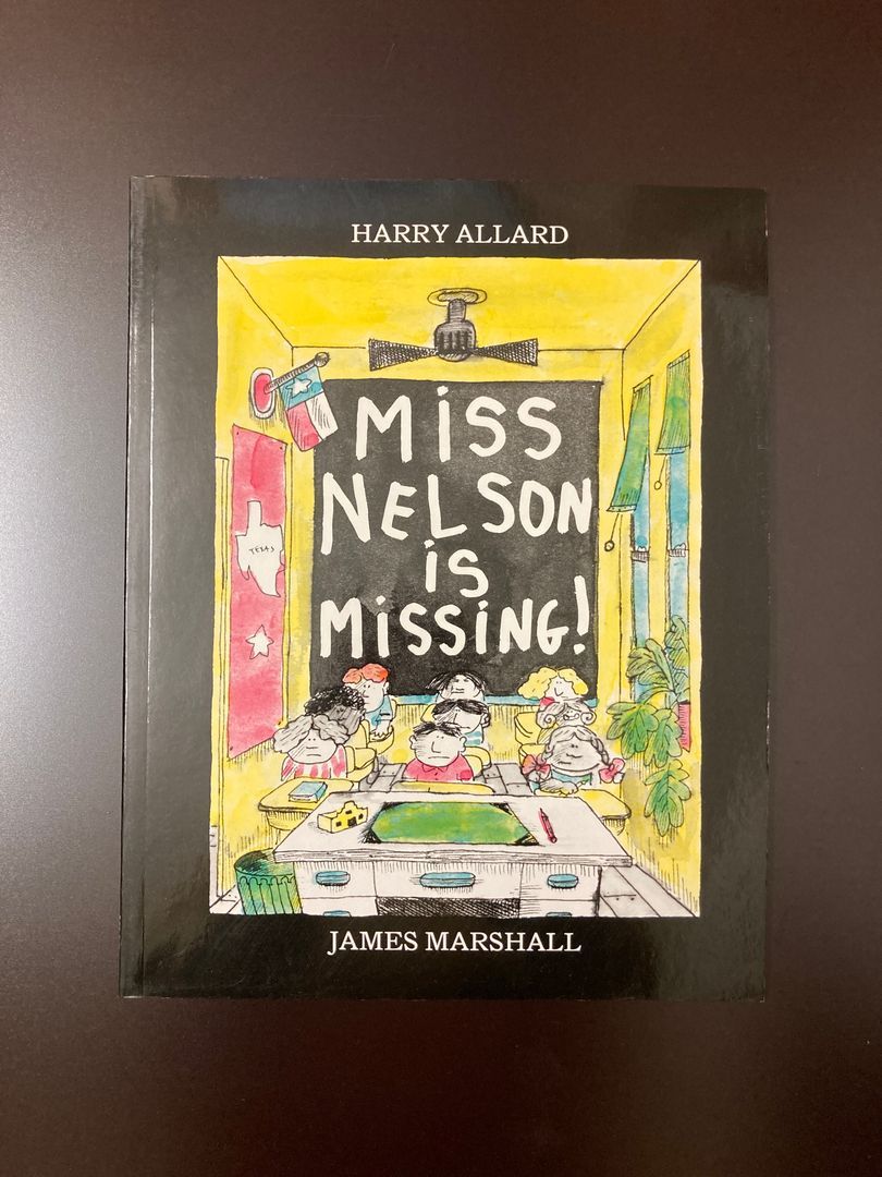 Miss Nelson Is Missing!