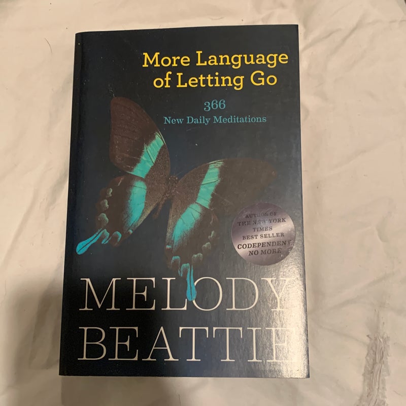 More Language of Letting Go