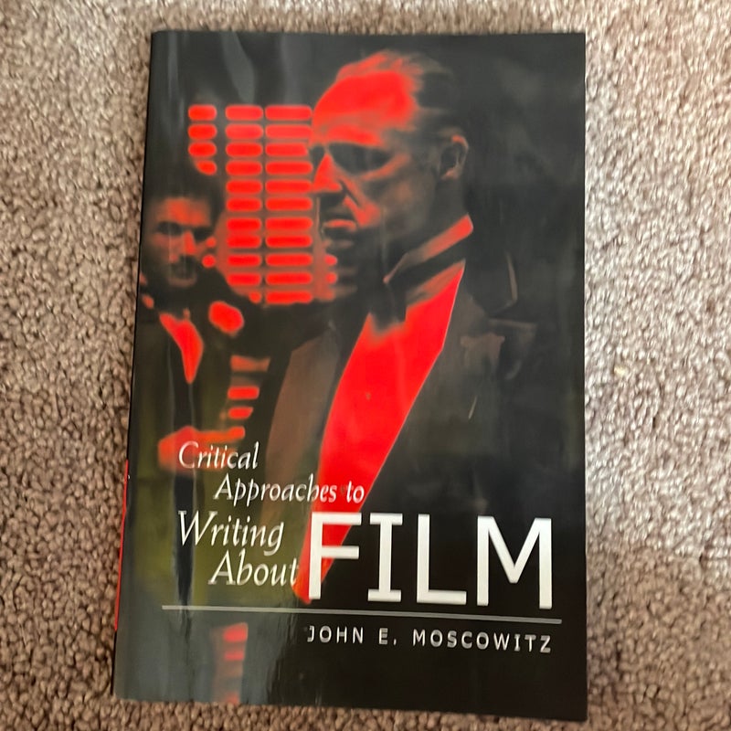 Critical Approaches to Writing about Film
