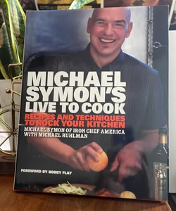 Michael Symon's Live to Cook