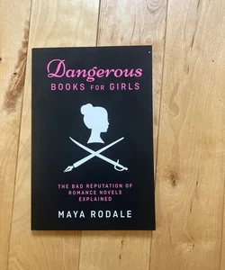 Dangerous Books for Girls