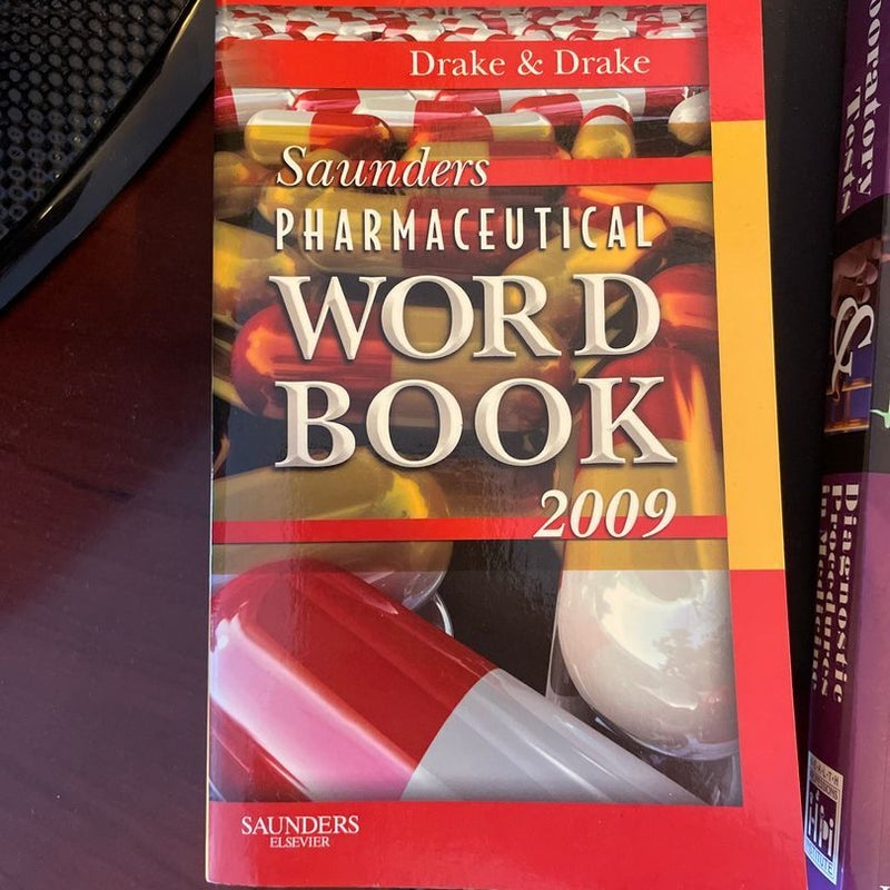 Saunders Pharmaceutical Word Book 2009