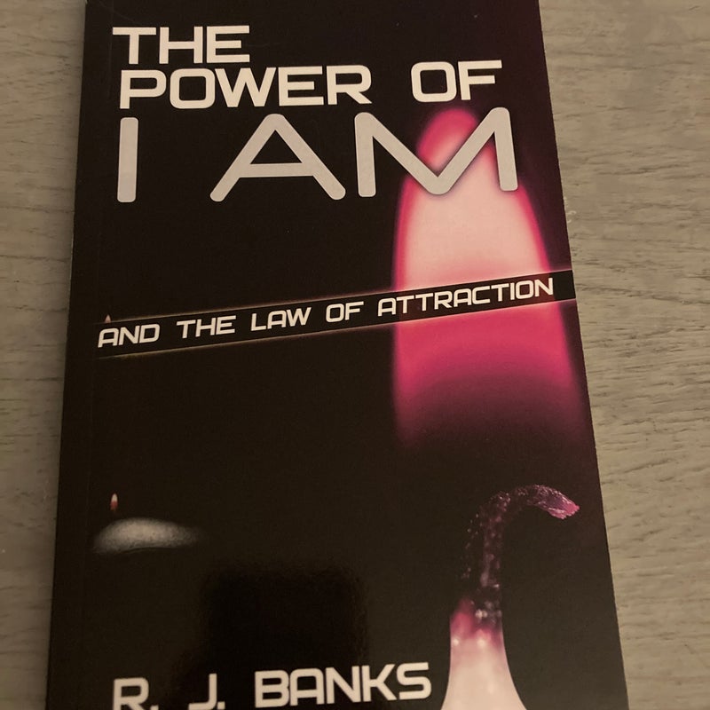 The Power of I AM and the Law of Attraction