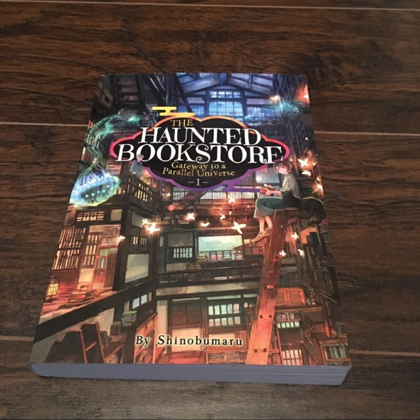 The Haunted Bookstore - Gateway to a Parallel Universe (Light Novel) Vol. 1