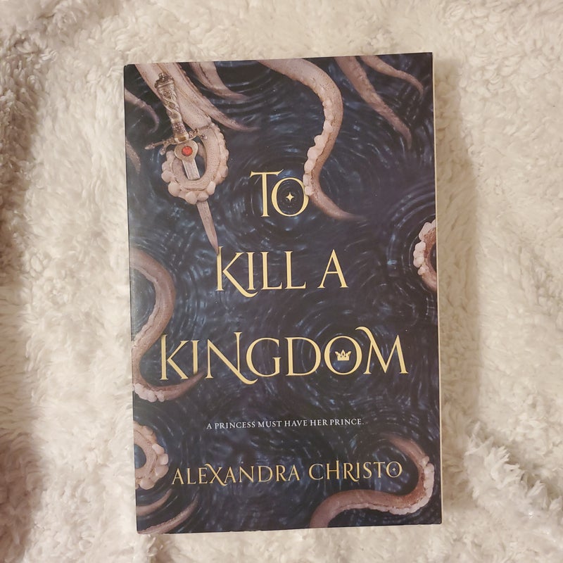 To Kill a Kingdom