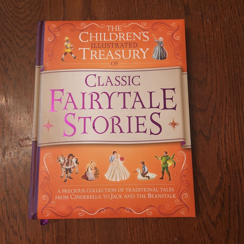 The Children's Illustrated Treasury of Classic Fairy Tale Stories