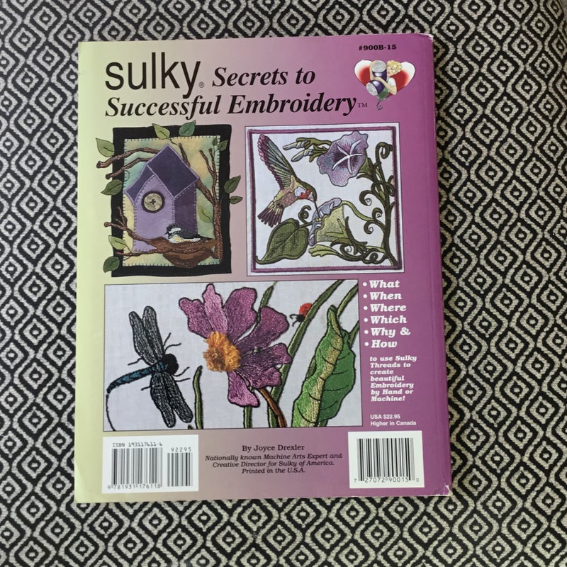 Sulky Secrets To Successful Embroidery