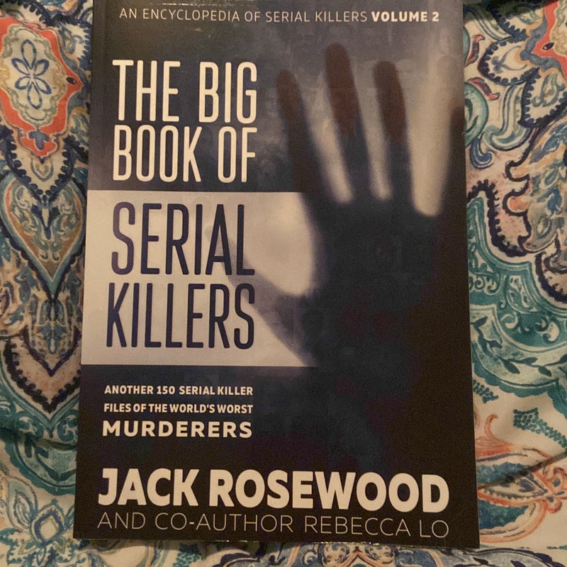 The Big Book of Serial Killers Volume 2