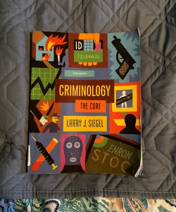 Criminology The Core: Third Edition