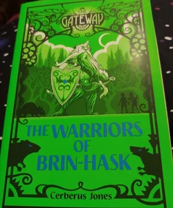 The Warriors of Brin-Hask