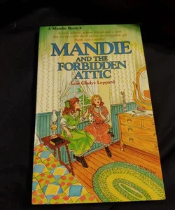 Mandie and the Forbidden Attic