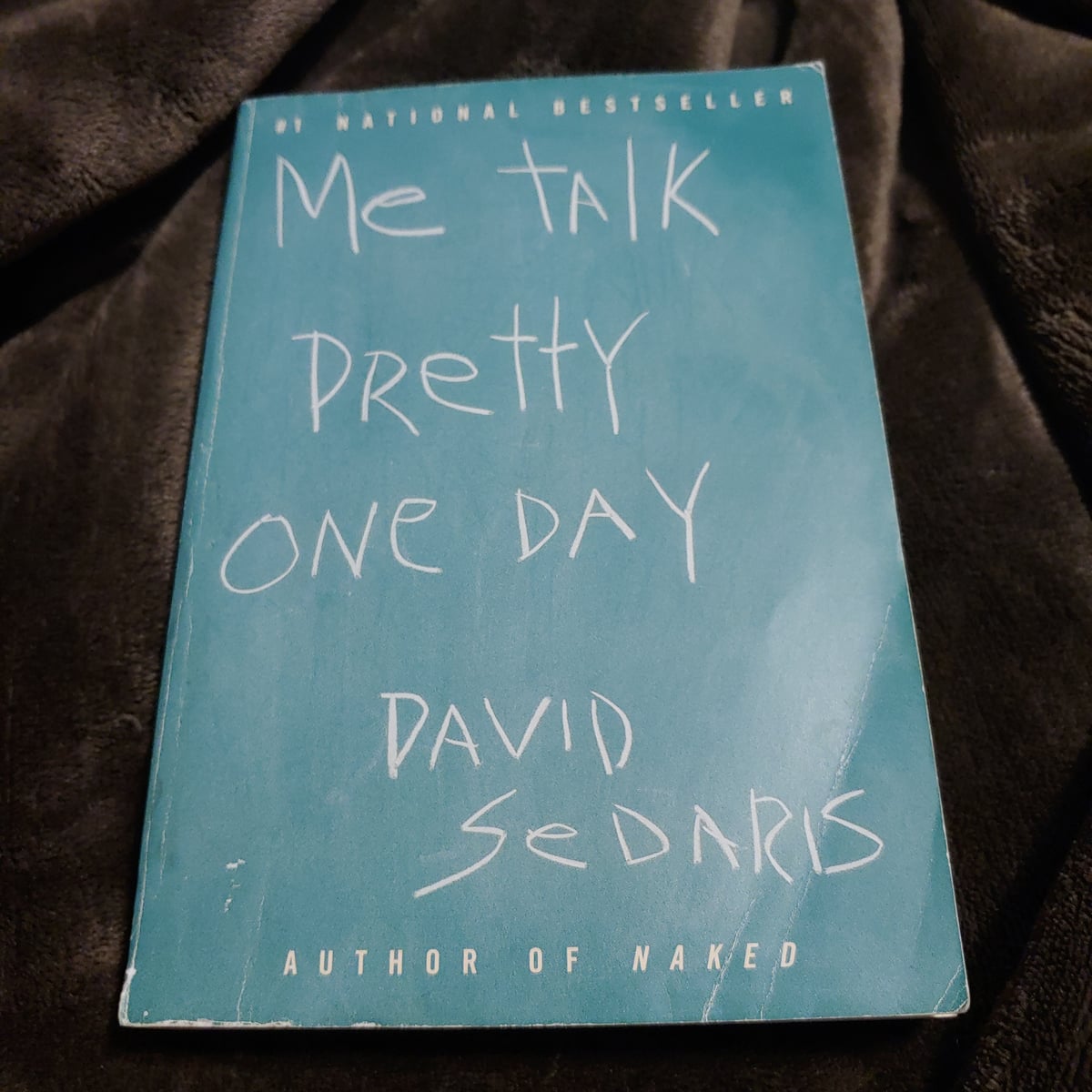 Me Talk Pretty One Day by David Sedaris