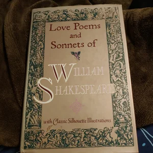 Love Poems and Sonnets of William Shakespeare