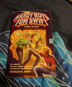 Hardy Boys and Tom Swift Ultra Thriller:  Time Bomb