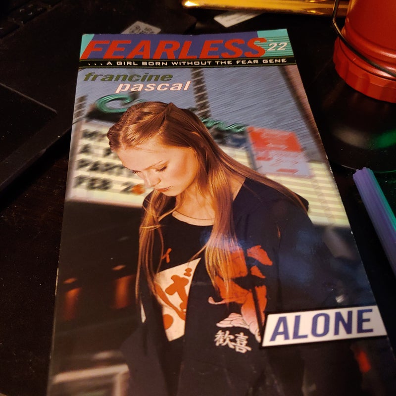 Fearless 22:  Alone