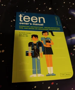 The Teen Owner's Manual