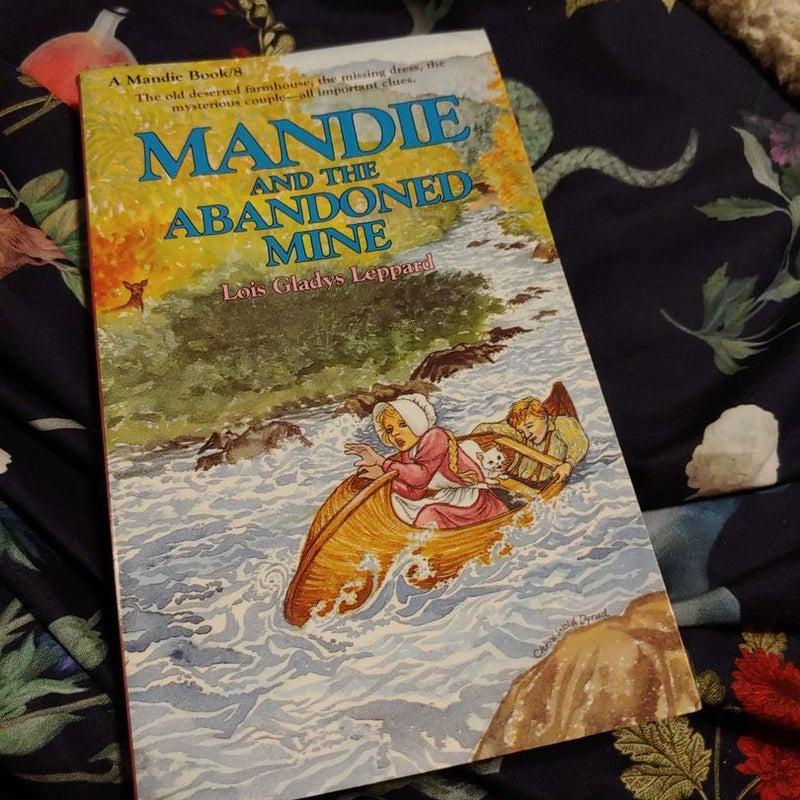 Mandie and the Abandoned Mine