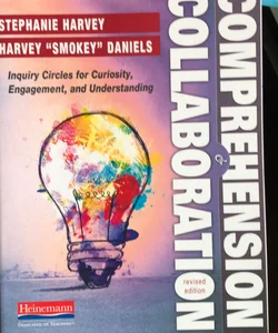 Comprehension and Collaboration, Revised Edition
