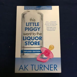 This Little Piggy Went to the Liquor Store