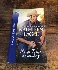 Never Trust a Cowboy
