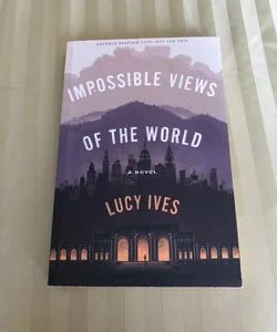 Impossible Views of the World (ARC)