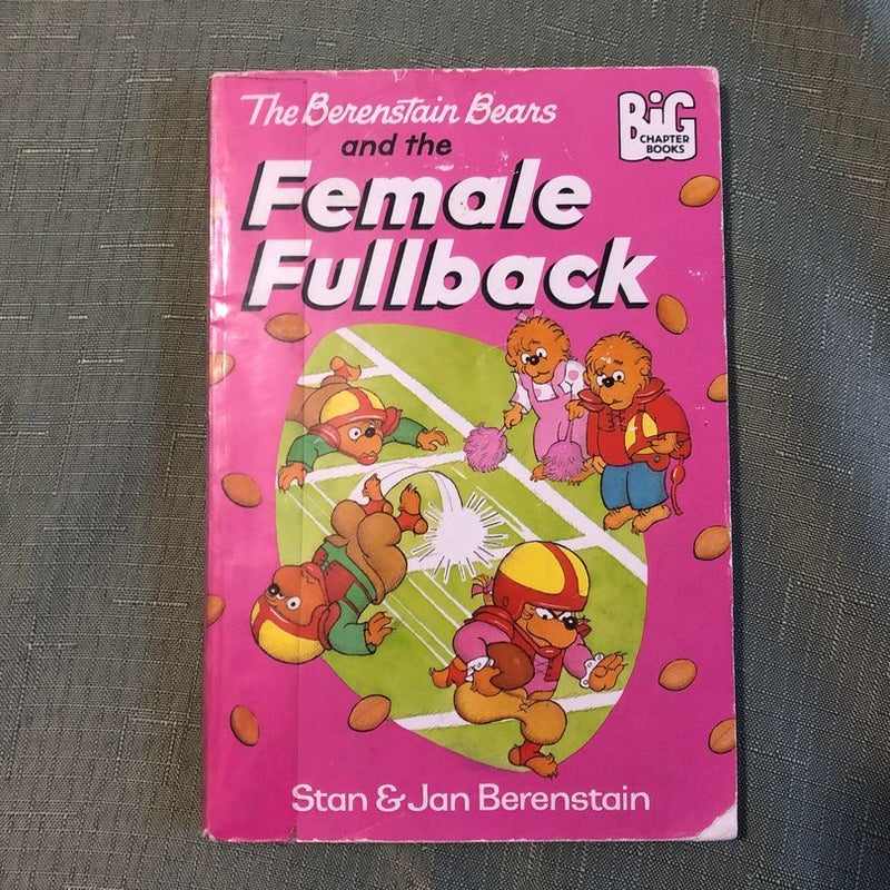 Berenstain Bears and the Female Fullback