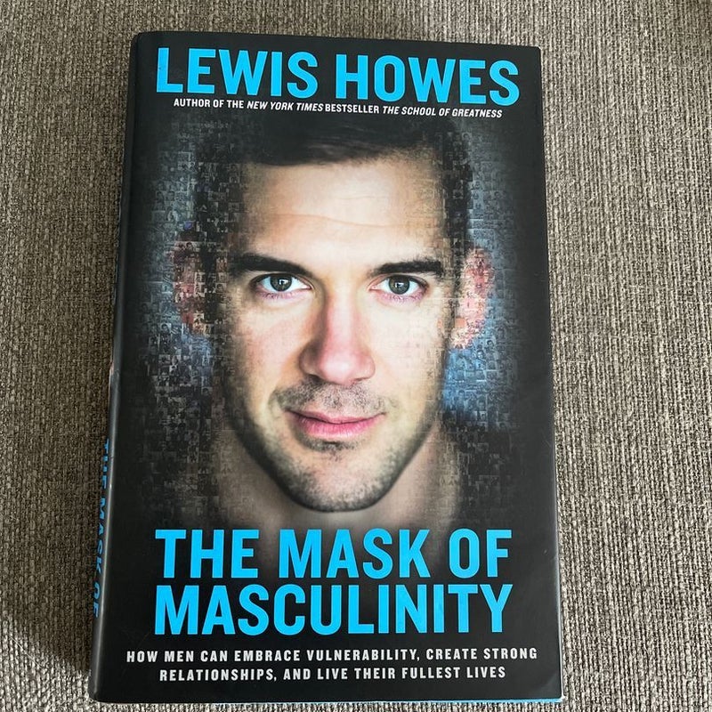 The Mask of Masculinity