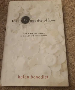 The Opposite of Love