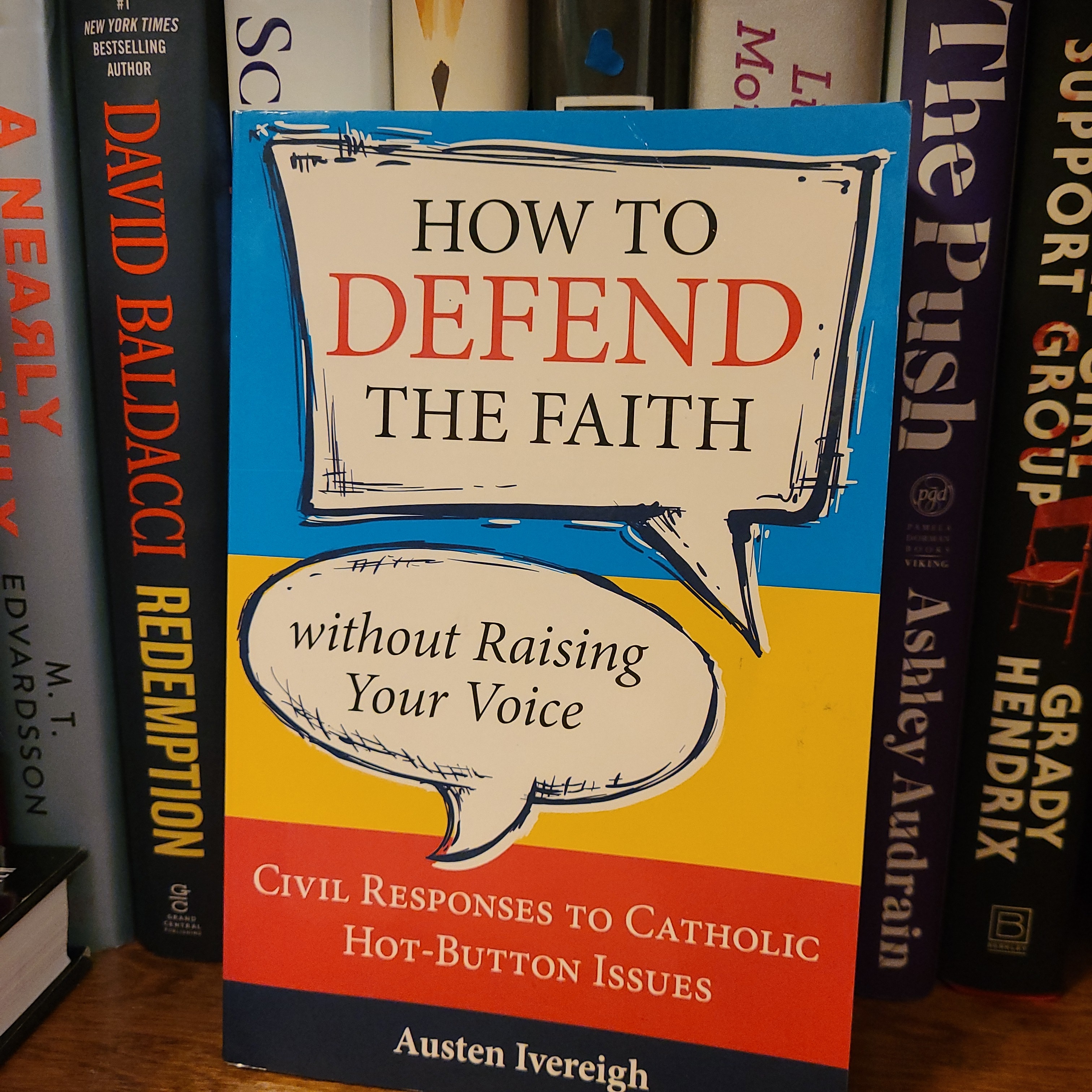 How to Defend the Faith Without Raising Your Voice