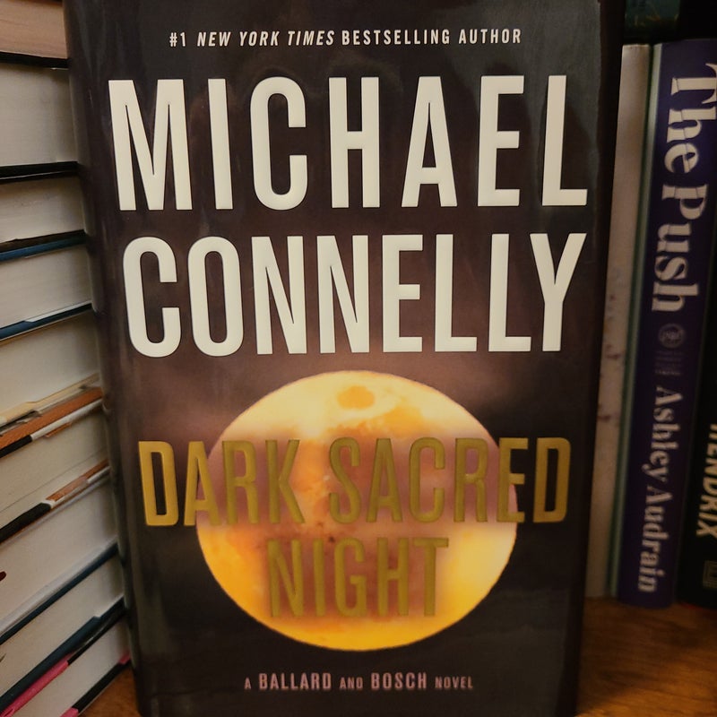 Dark Sacred Night (A Ballard and Bosch Novel)
